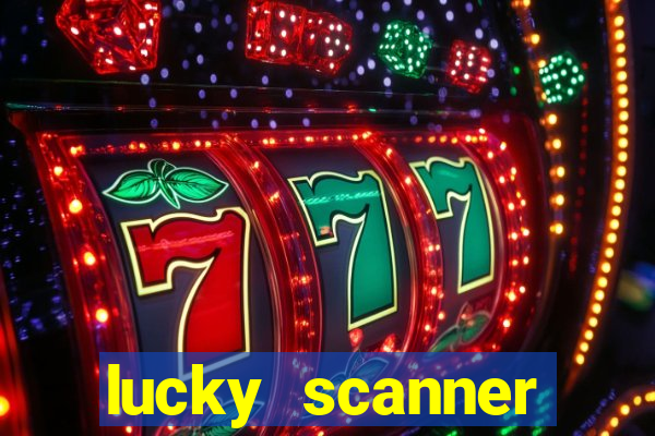 lucky scanner leitor da sorte